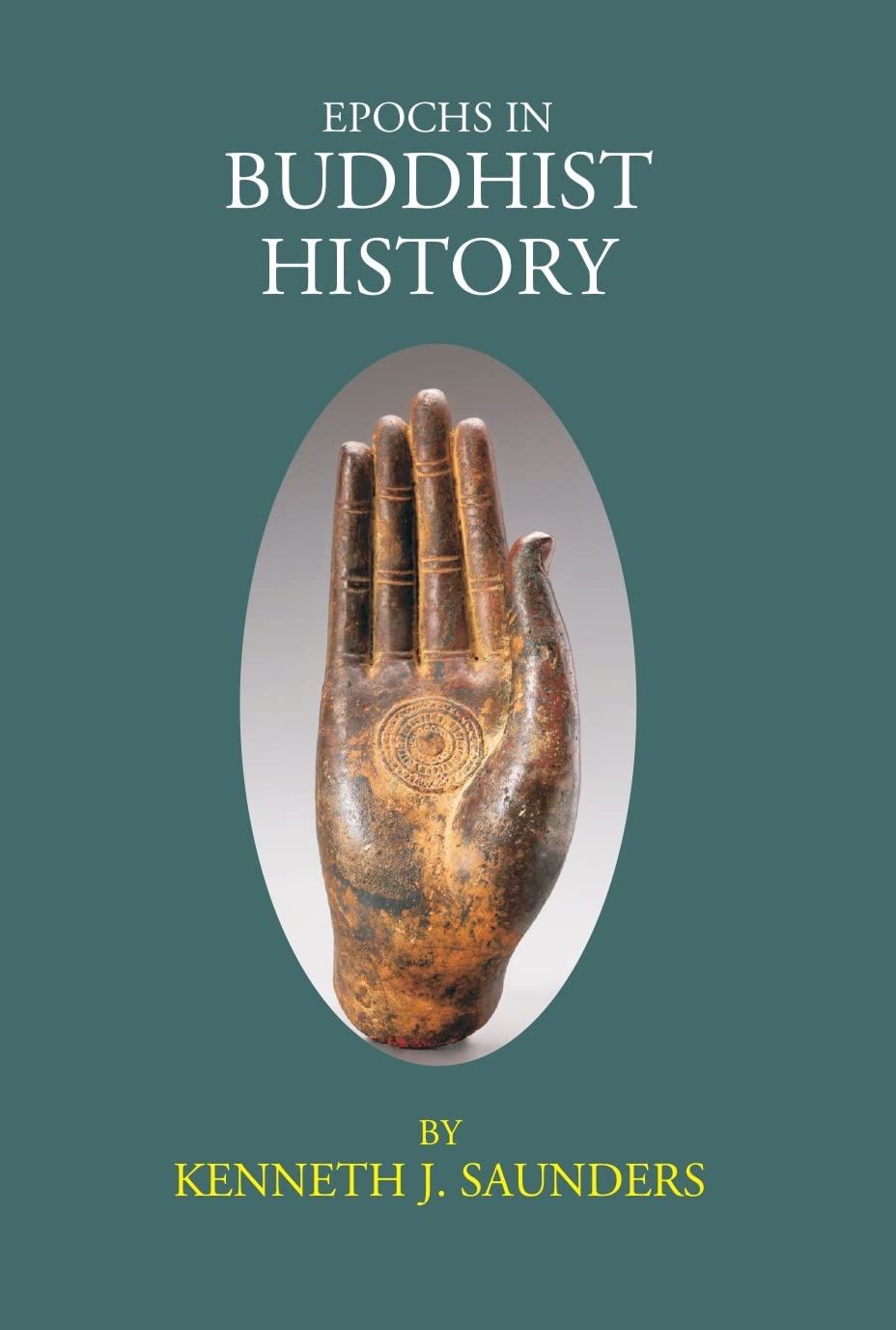 EPOCHS IN BUDDHIST HISTORY - Paperback