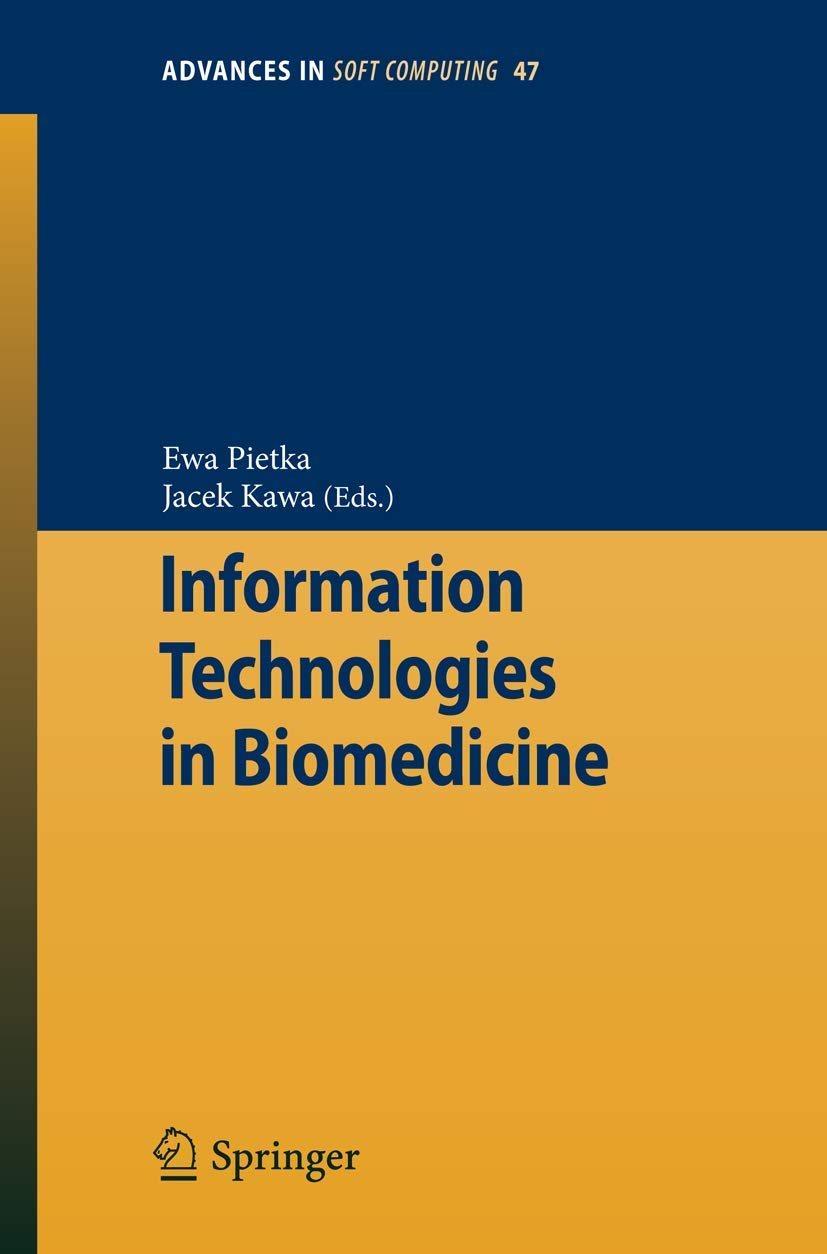 INFORMATION TECHNOLOGIES IN BIOMEDICINE