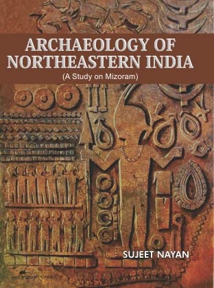 Archeology of Northeastern India