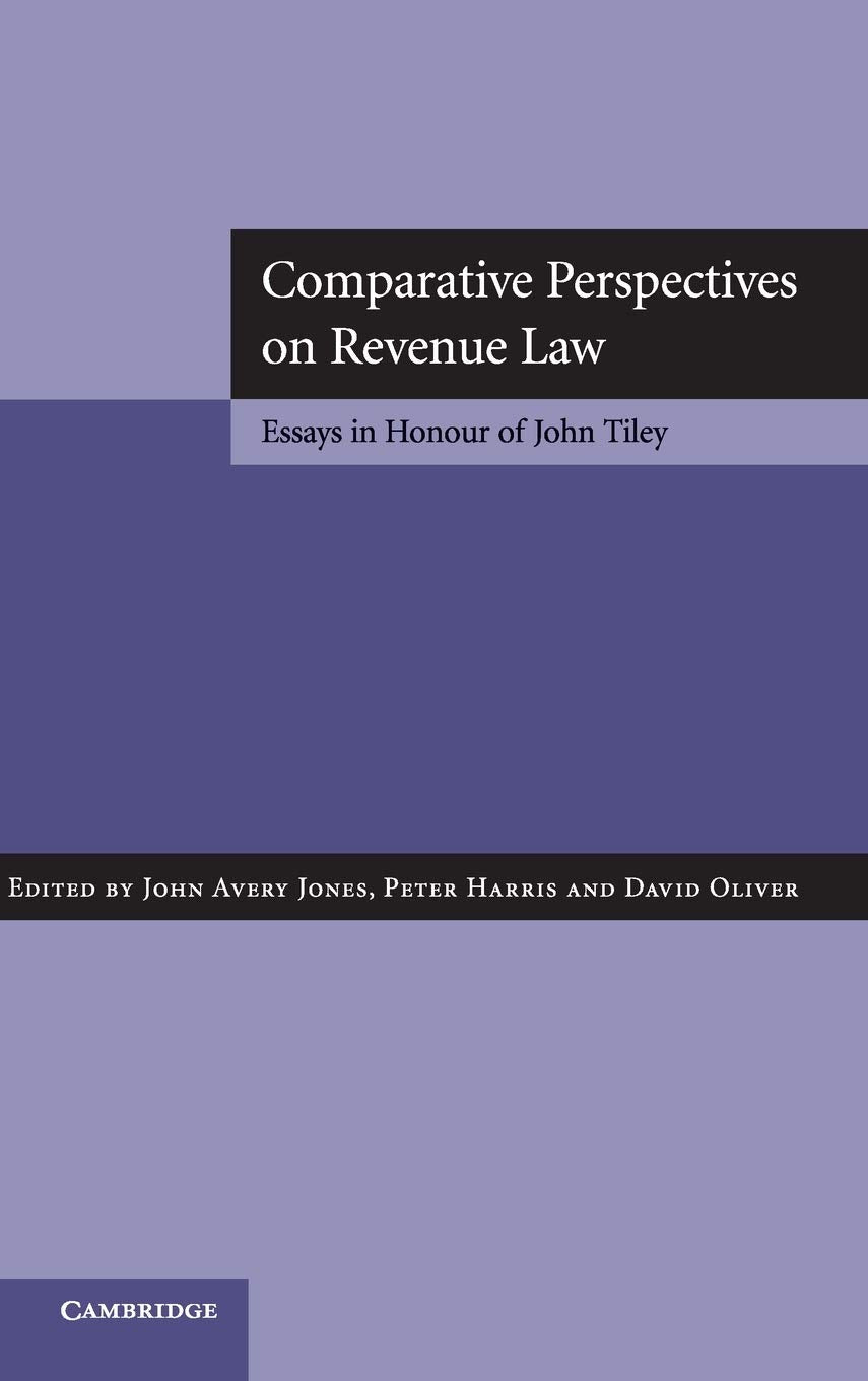 COMPARATIVE PERSPECTIVES ON REVENUE LAW