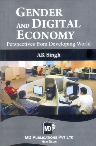 GENDER AND DIGITAL ECONOMY : PERSPECTIVES FROM DEVELOPING WORLD - Paperback