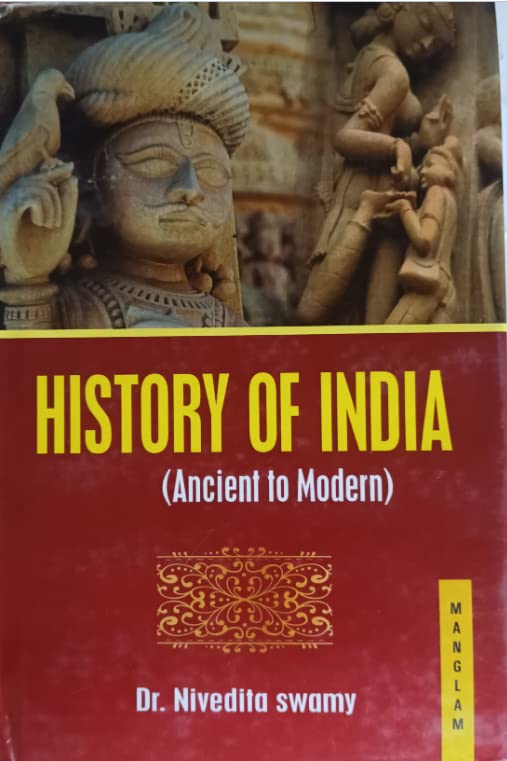 History of India (Ancient to Modern )