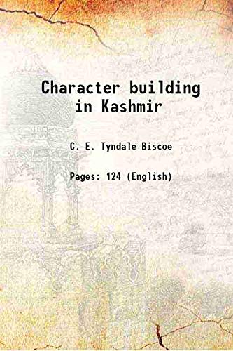 Character Building in Kashmir - Paperback