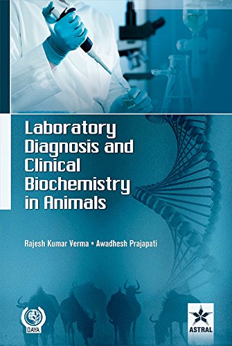 Laboratory Diagnosis and Clinical Biochemistry in Animals (PB)