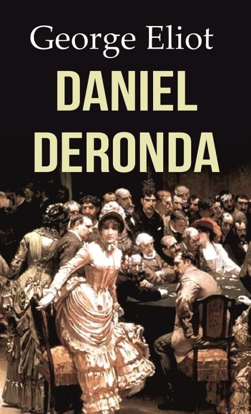 Daniel Deronda - Hardcover