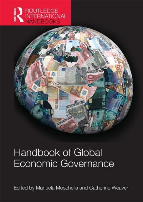 HANDBOOK OF GLOBAL ECONOMIC GOVERNANCE: PLAYERS, POWER AND PARADIGMS