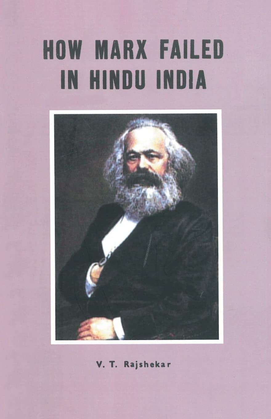 How Marx Failed in Hindu India