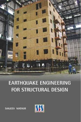 EARTHQUAKE ENGINEERING FOR STRUCTURAL DESIGN - Hardcover