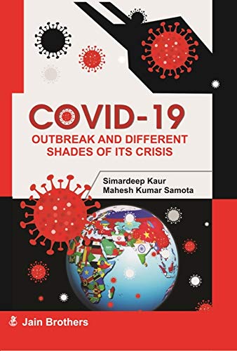 Covid-19: Outbreak and Different Shades of Its Crisis (PB)