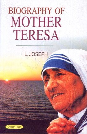 Biography of Mother Teresa - Hardcover