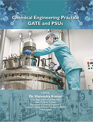 Chemical Engineering Practice GATE and PSUs