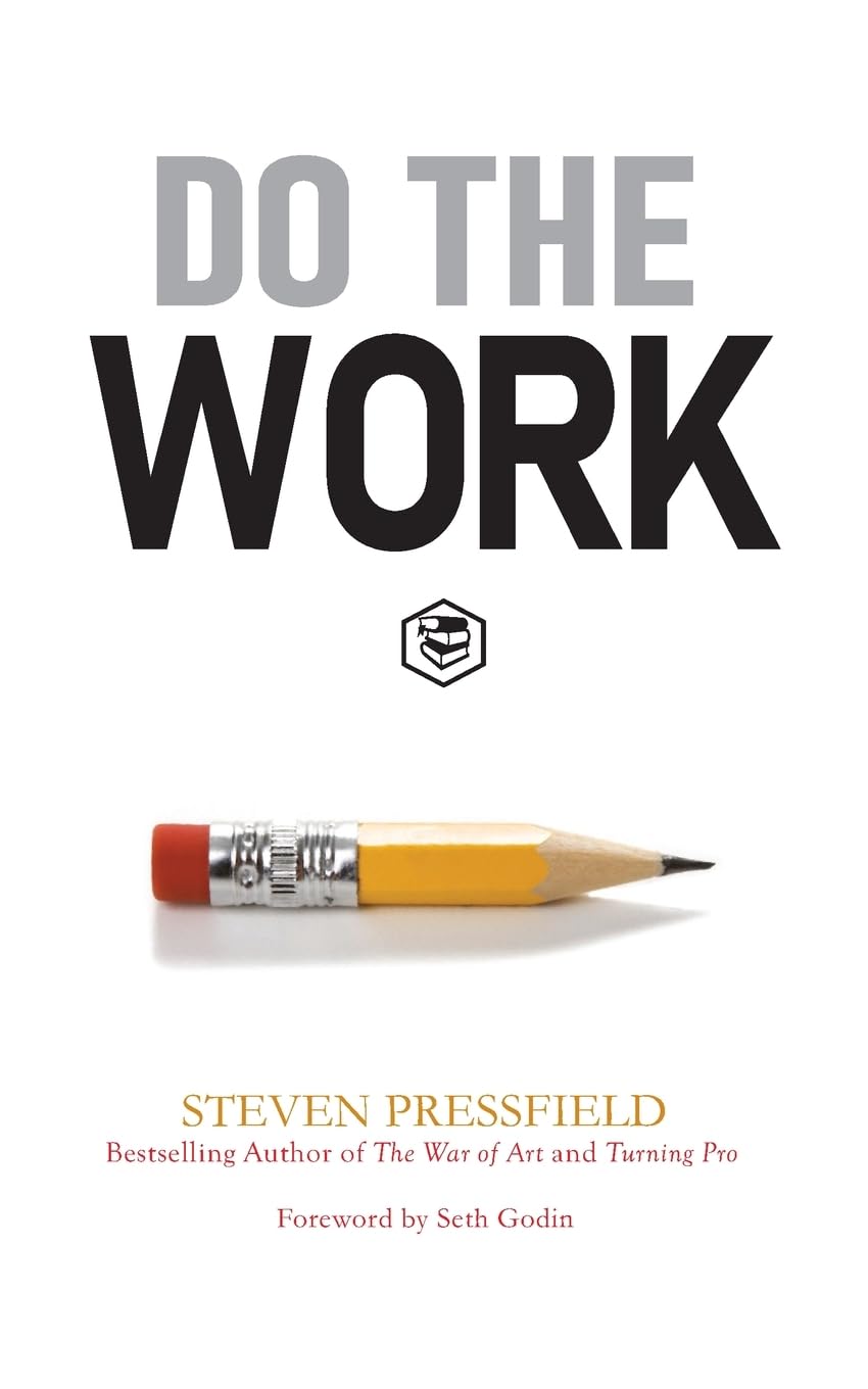 DO THE WORK, STEVEN PRESSFIELD
