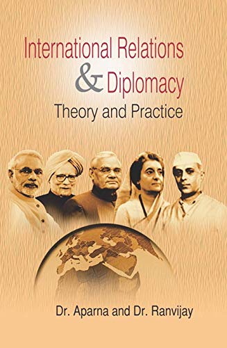 International Relations and Diplomacy Theory and Practice