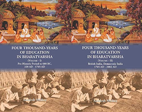 Four Thousand Years of Education in Bharatvarsha 2 VOL SET