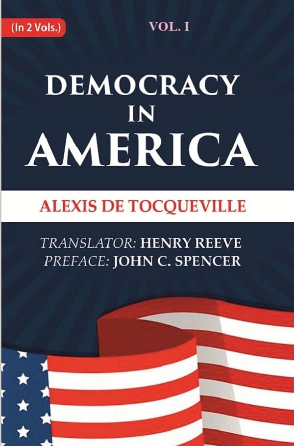 Democracy in America VOL. 1 - Paperback