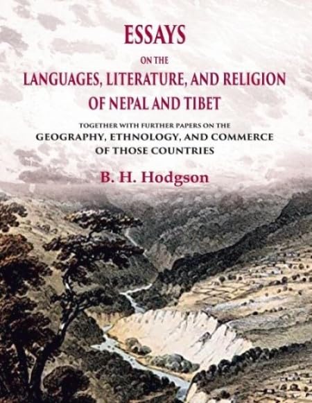 Essays on the Languages, Literature, and Religion of Nepal and Tibet - Hardcover