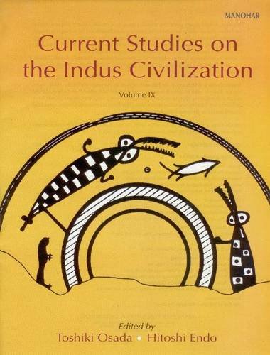 CURRENT STUDIES ON THE INDUS CIVILIZATION: VOL. 9