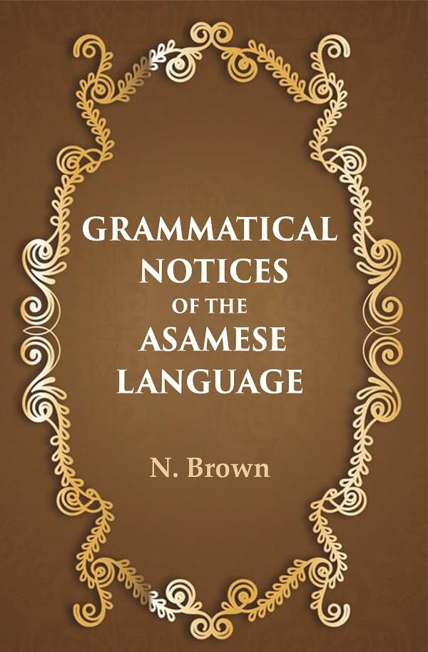 Grammatical notices of the Asamese language - Paperback