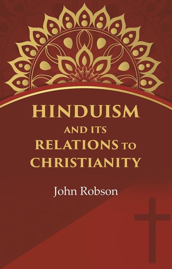 Hinduism and Its Relations to Christianity - Paperback