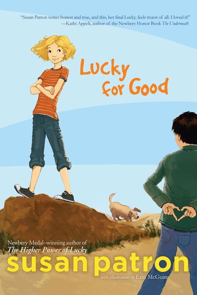 LUCKY FOR GOOD, SUSAN PATRON