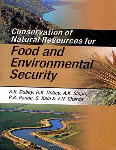 Conservation of Natural Resources for Food and Environmental Security