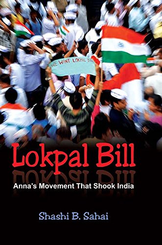 Lokpal Bill: Anna's Movement That Shook India   - Paperback