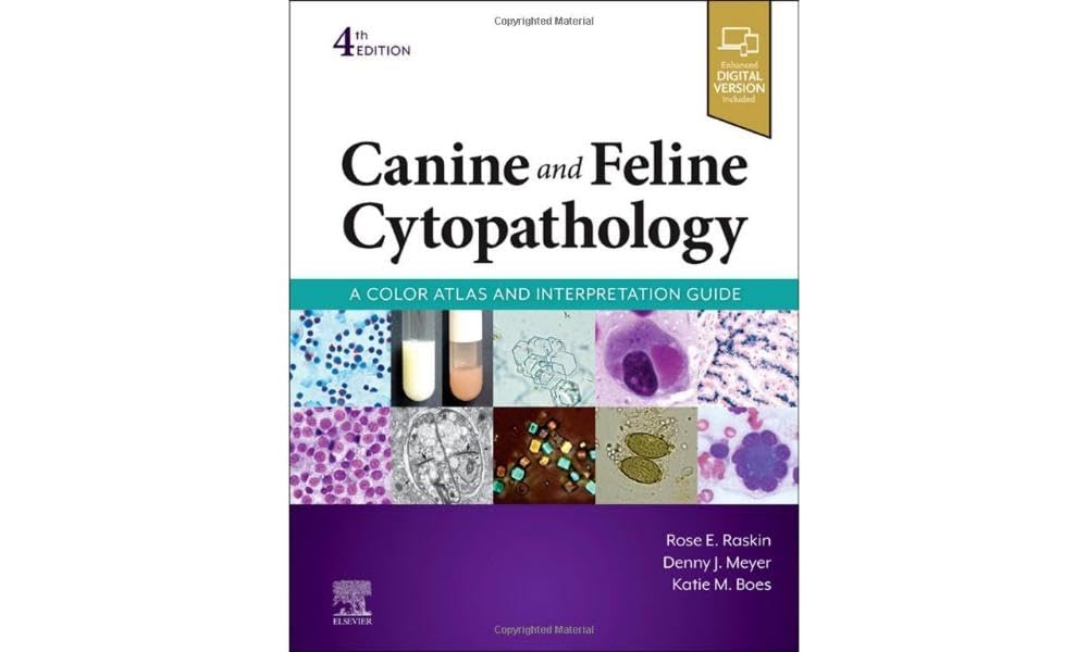 Canine and Feline Cytopathology: A Color Atlas and Interpretation Guide - 4E