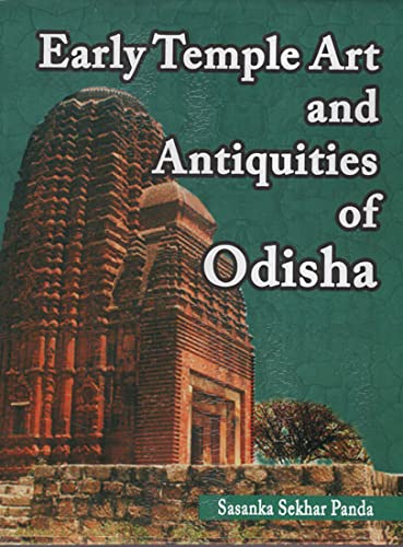 Early Temple Art and Antiquities of Odisha - Hardcover
