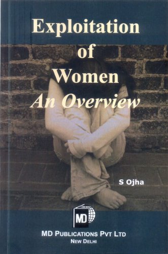EXPLOITATION OF WOMEN : AN OVERVIEW (PAPERBACK)