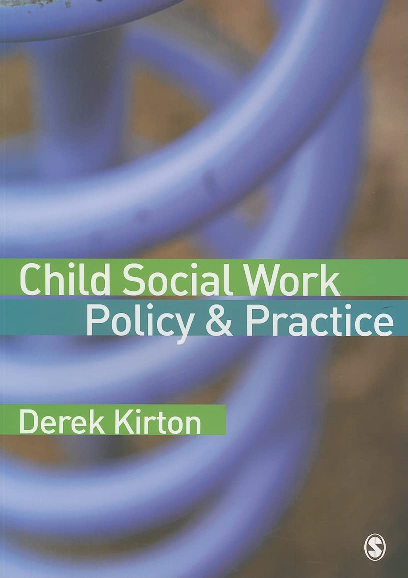 CHILD SOCIAL WORK POLICY AND PRACTICE