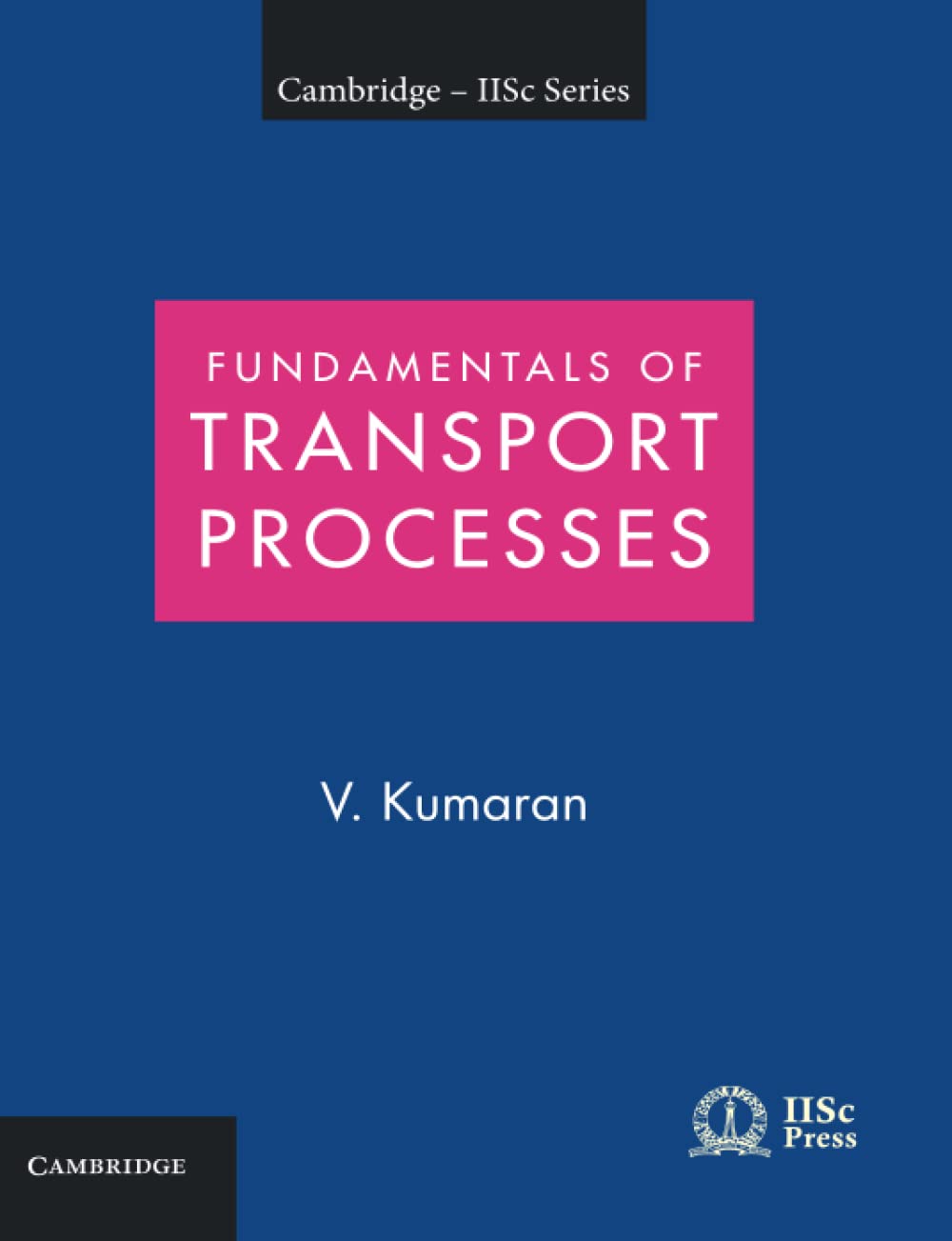 FUNDAMENTALS OF TRANSPORT PROCESSES