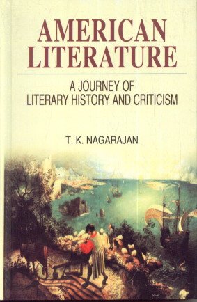 American Literature: A Journey of Literary History and Criticism