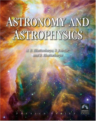 ASTRONOMY & ASTROPHYSICS (PHYSICS (INFINITY SCIENCE PRESS))