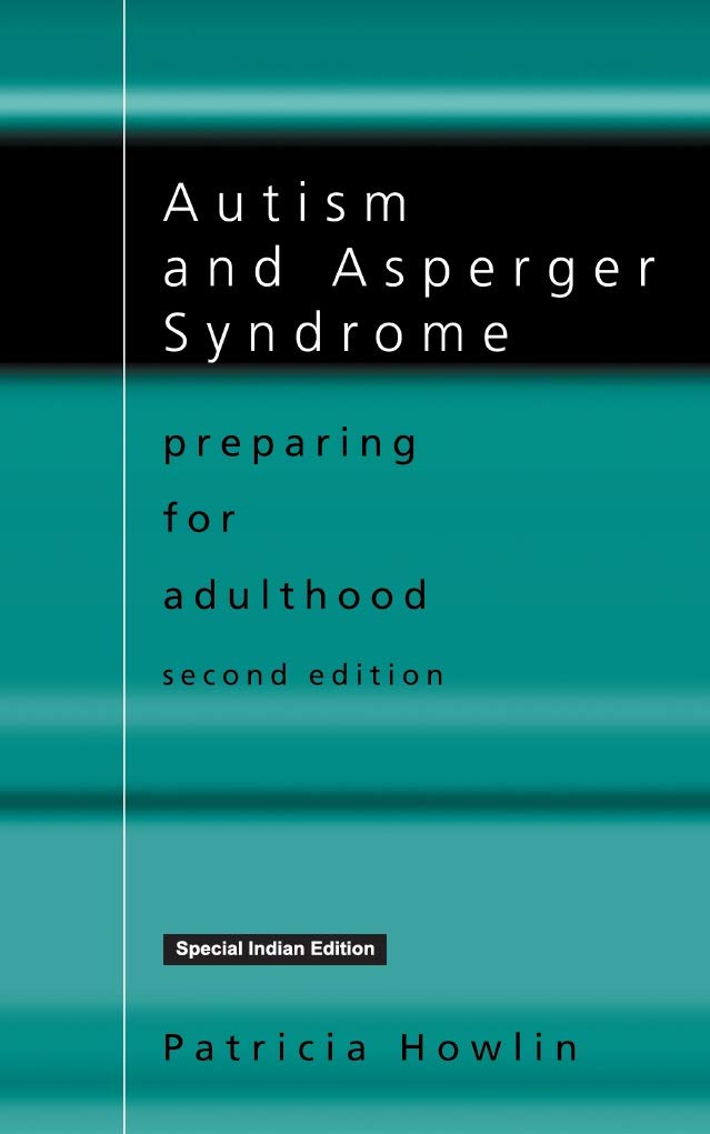 AUTISM AND ASPERGER SYNDROME: PREPARING FOR ADULTHOOD (SECOND EDITION)
