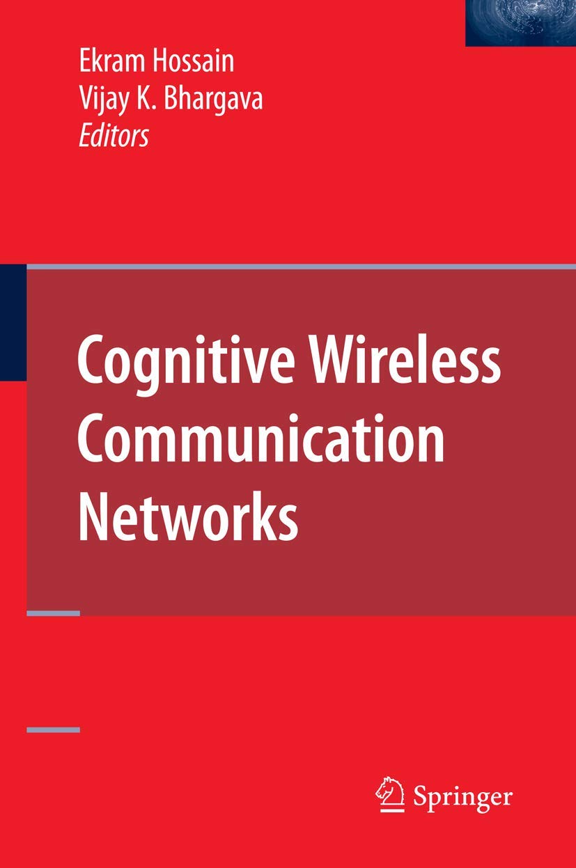 COGNITIVE WIRELESS COMMUNICATION NETWORKS