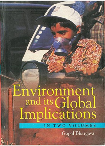 Environment and Its Global Implications (Theory and Practice) VOL. 1 - Hardcover