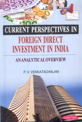 Current Perspectives in Foreign Direct Investment in India - Hardcover