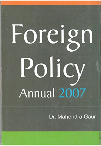 Foreign Policy Annual 2007 (1 January 2006 to 30 June 2006) PART 1 - Hardcover
