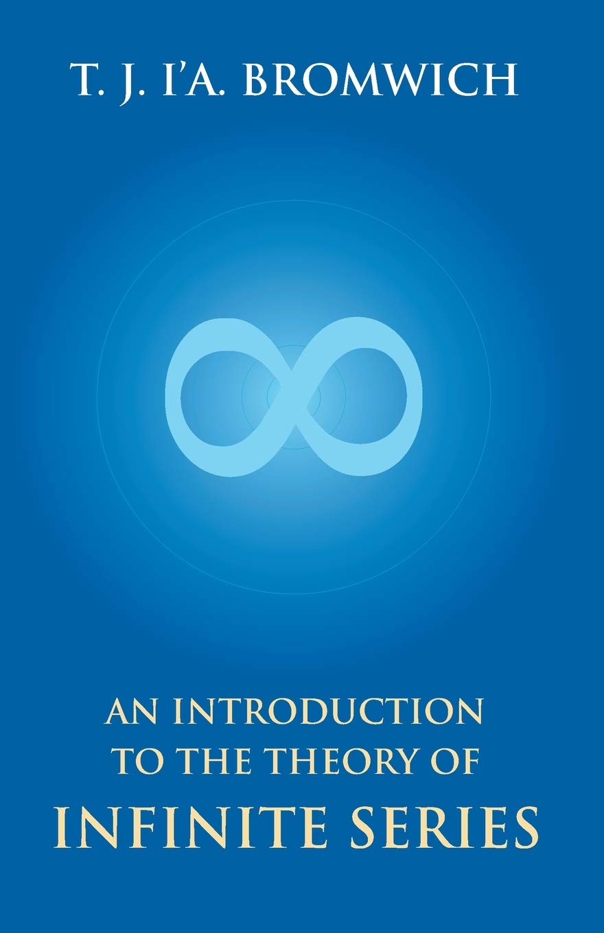 An Introduction to the Theory of Infinite Series - Paperback