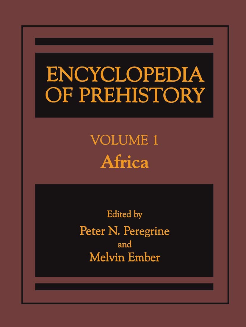 ENCYCLOPEDIA OF PREHISTORY VOLUME 1: AFRICA (Hardcover)