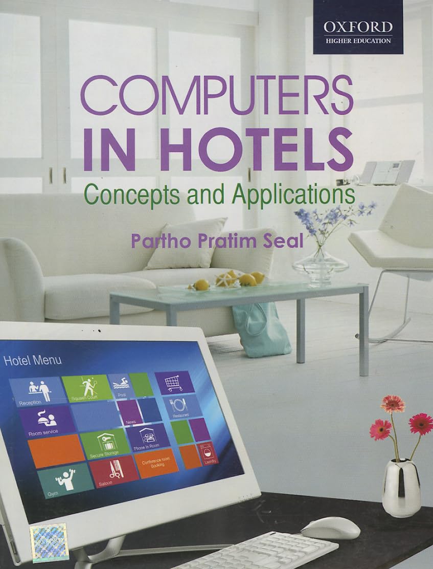 COMPUTERS IN HOTELS: CONCEPTS AND APPLICATIONS