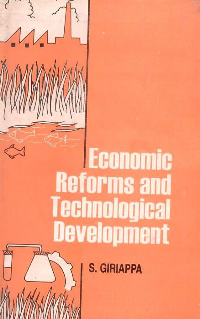 Economic Reforms and Technological Development