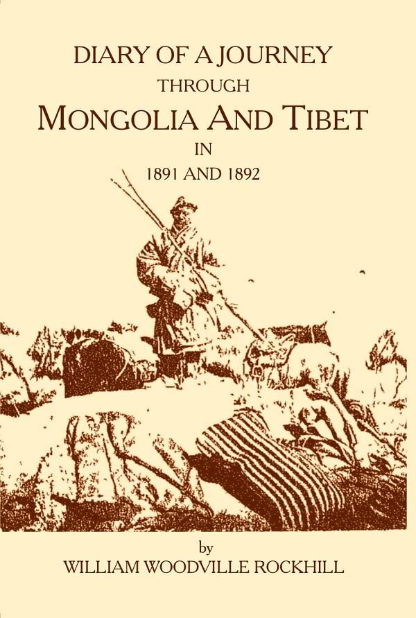 Diary of a Journey through Mongolia and Tibet in 1891 and 1892 - Hardcover