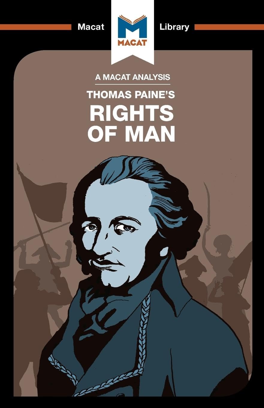 AN ANALYSIS OF THOMAS PAINE'S: RIGHTS OF MAN