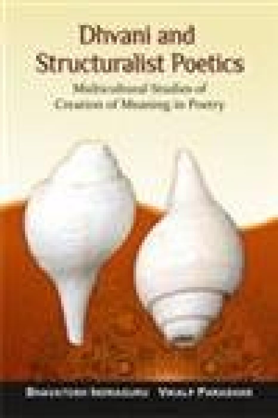 Dhvani and Structuralist Poetics -Hardcover