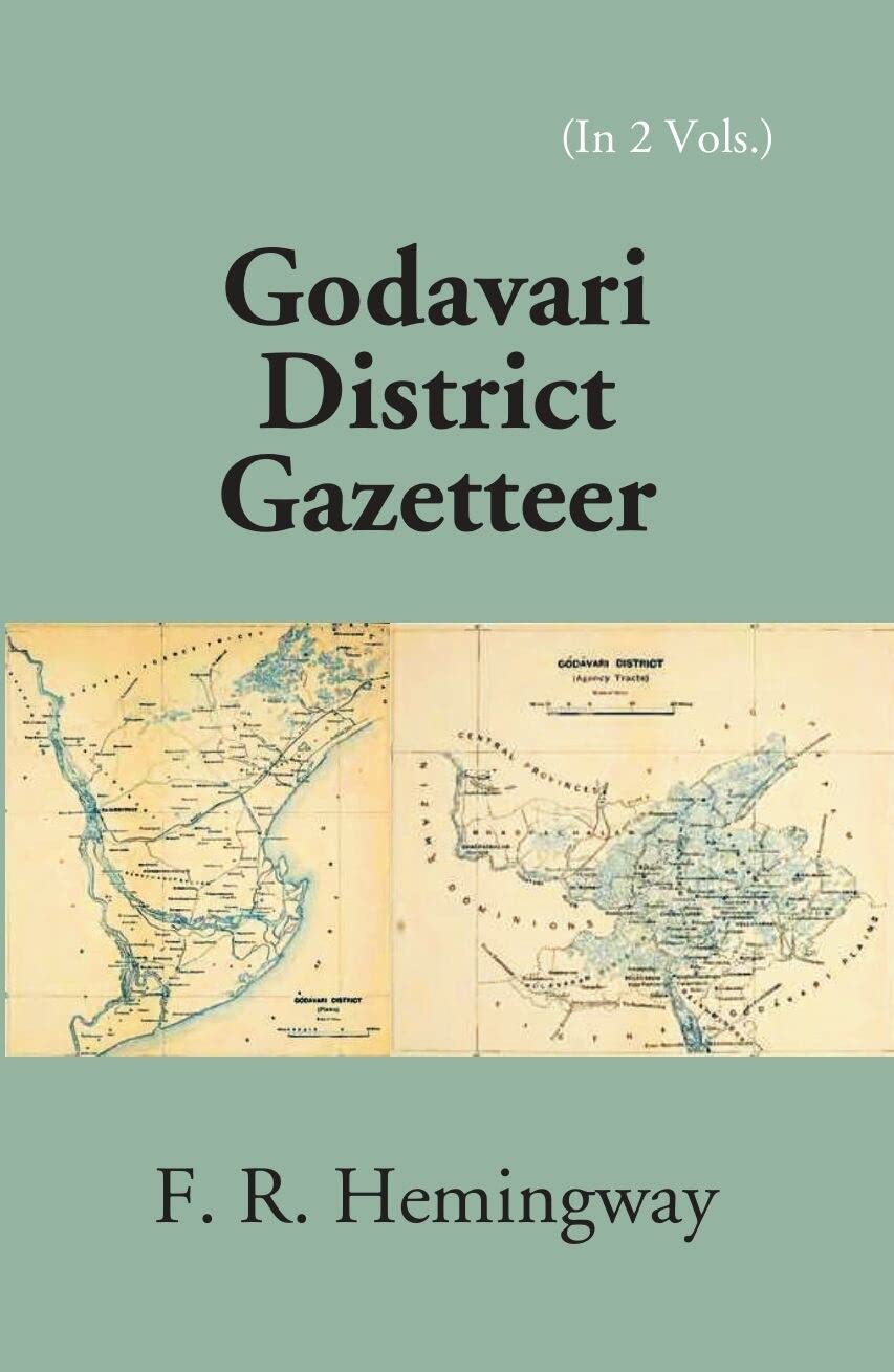 Madras District Gazetteers: Godavari District Gazetteer - PAPERBACK , 8TH , VOL 1ST