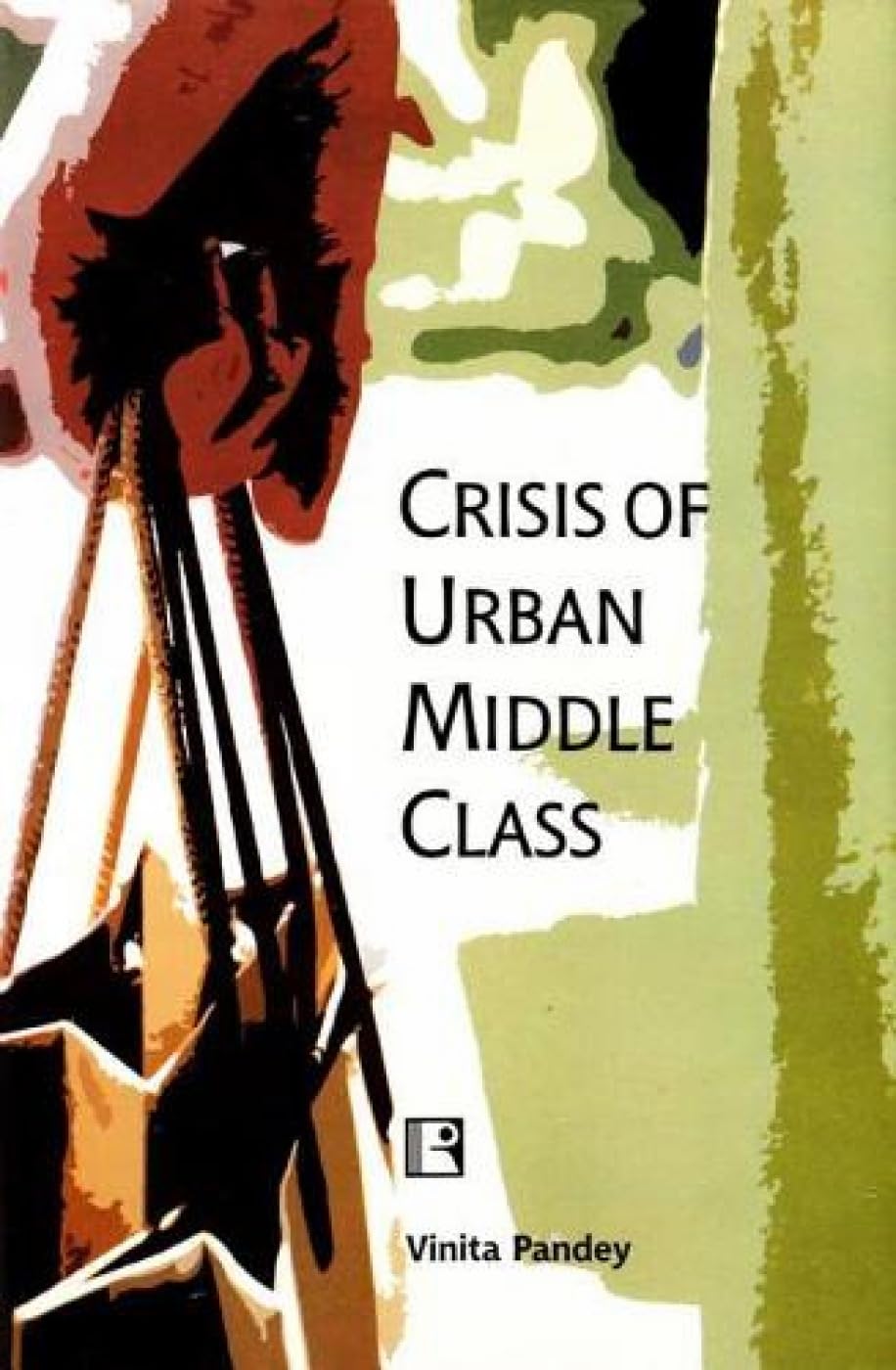 Crisis of Urban Middle Class -Hardcover
