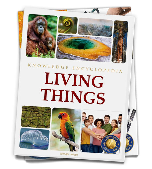 Living Things : Science Knowledge Encyclopedia for Children