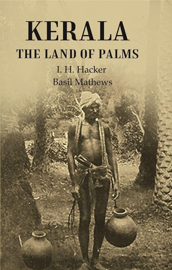Kerala the Land of Palms - Paperback