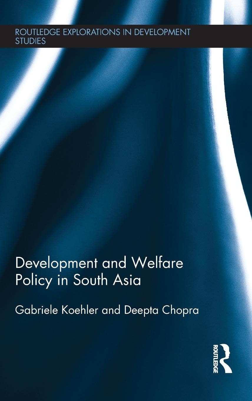 DEVELOPMENT AND WELFARE POLICY IN SOUTH ASIA
